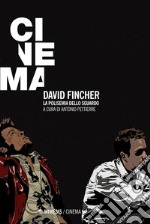 David Fincher: La polisemia dello sguardo. E-book. Formato EPUB ebook