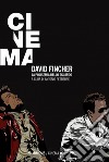 David Fincher: La polisemia dello sguardo. E-book. Formato EPUB ebook di Antonio Pettierre