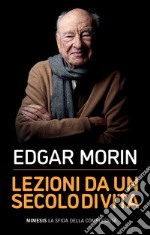 Lezioni da un secolo di vita. E-book. Formato EPUB ebook