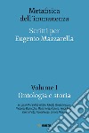 Metafisica dell’immanenza - Volume I - Ontologia e storia: Scritti per Eugenio Mazzarella. E-book. Formato EPUB ebook