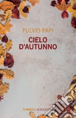 Cielo d'autunno. E-book. Formato EPUB ebook