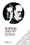 Leggere il presente con Freud e Lacan. E-book. Formato EPUB ebook di Jean-Pierre Lebrun