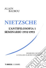 Nietzsche: L’antifilosofia 1 Seminario 1992-1993. E-book. Formato EPUB ebook