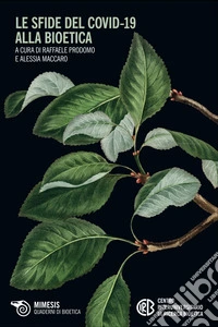 Le sfide del Covid-19 alla bioetica. E-book. Formato EPUB ebook