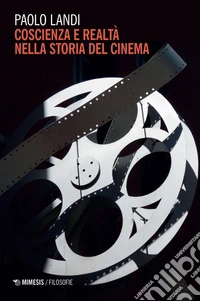 Coscienza e realtà nella storia del cinema. E-book. Formato EPUB ebook