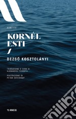 Kornél Esti. E-book. Formato EPUB ebook