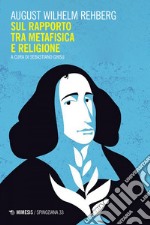 Sul rapporto tra metafisica e religione. E-book. Formato EPUB