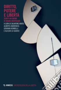 Diritto, potere e libertà: Scritti in onore di Bruno Montanari. E-book. Formato EPUB ebook di AA. VV.