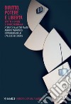 Diritto, potere e libertà: Scritti in onore di Bruno Montanari. E-book. Formato EPUB ebook