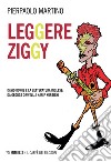 Leggere Ziggy: David Bowie e la letteratura inglese: da George Orwell a Hanif Kureishi. E-book. Formato EPUB ebook di Pierpaolo Martino