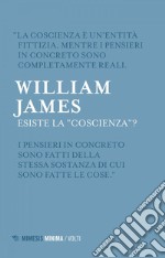 Esiste la “coscienza”?. E-book. Formato EPUB ebook