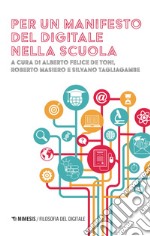 Per un manifesto del digitale nella scuola. E-book. Formato EPUB ebook