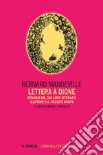 Lettera a Dione: Originata dal suo libro intitolato Alcifrone o il filosofo minuto. E-book. Formato EPUB ebook