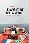 Le avventure della merce: Per una critica del valore. E-book. Formato EPUB ebook