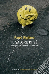 Il valore di sé: Autostima e sofferenza mentale. E-book. Formato EPUB ebook