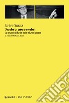 Desiderio, amore e valori: Lo sguardo di Sartre sulle relazioni umane. E-book. Formato EPUB ebook di Adriano Bausola