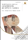 Metodi di calcolo e tecniche di consolidamento per edifici in muratura: Analisi - Esempi di calcolo - Particolari costruttivi. E-book. Formato PDF ebook
