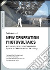 New generation photovoltaics: A Guide to Design and Implementation Updated to Third Generation Technology. E-book. Formato EPUB ebook