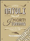 I morti tornano. E-book. Formato EPUB ebook