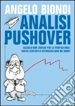 Analisi pushover. Calcolo non lineare per la verifica degli edifici esistenti e ottimizzazione dei nuovi. E-book. Formato EPUB