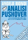 Analisi pushover. Calcolo non lineare per la verifica degli edifici esistenti e ottimizzazione dei nuovi. E-book. Formato EPUB ebook di Angelo Biondi