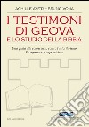 I testimoni di Geova e lo studio della Bibbia: Una guida alla conoscenza, contro l'autoritarismo, l'arroganza e la superstizione. E-book. Formato EPUB ebook di Achille Aveta