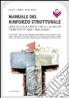 Manuale del rinforzo strutturale: Guida all'adeguamento sismico con sistemi compositi e tecniche tradizionali. E-book. Formato EPUB ebook