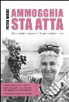 Ammogghia sta atta: Dizionarietto appassionato per siciliani e non. E-book. Formato EPUB ebook