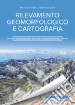 Rilevamento geomorfologico e cartografia: Realizzazione - Lettura - Interpretazione. E-book. Formato EPUB ebook