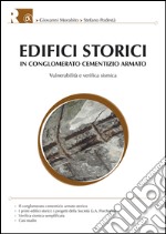 Edifici storici in conglomerato cementizio armato: Vulnerabilità e verifica sismica. E-book. Formato EPUB ebook