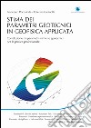 STIMA DEI PARAMETRI GEOTECNICI IN GEOFISICA APPLICATA: CORRELAZIONI TRA PARAMETRI SISMICI E GEOTECNICI PER LA PRATICA PROFESSIONALE. E-book. Formato EPUB ebook