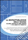La ristrutturazione delle scuole: Soluzioni strutturali, impiantistiche  e per il risparmio energetico. E-book. Formato EPUB ebook
