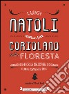 Coriolano della Floresta: Versione integrale dell'opera originale pubblicata nel 1914. E-book. Formato EPUB ebook di Luigi Natoli