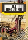 Jet Grouting: Aspetti teorici e pratici. E-book. Formato EPUB ebook