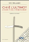 Chi è l'ultimo? La dignità della misericordia. E-book. Formato EPUB ebook di Vito Impellizzeri