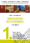 PRINCIPI DI PROGETTAZIONE UNIVERSALE - Abitazioni accessibili - 1. Fondamenti. E-book. Formato PDF ebook