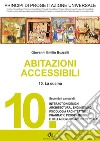 PRINCIPI DI PROGETTAZIONE UNIVERSALE - Abitazioni accessibili - 10. La cucina. E-book. Formato PDF ebook