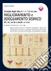 Manuale degli interventi di Riparazione miglioramento e adeguamento sismico di strutture in cemento armato: Tecniche tradizionali e moderne. E-book. Formato PDF ebook