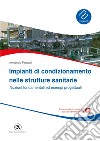 Impianti di condizionamento nelle strutture sanitari - Nozioni fondamentali ed esempi progettualie. E-book. Formato PDF ebook