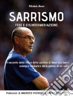 SARRISMO: Fede e disintermediazione. E-book. Formato EPUB ebook