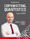 Copywriting Quantistico: Scrivi, Seduci e Vendi!. E-book. Formato EPUB ebook