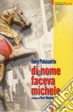 Di nome faceva Michele. E-book. Formato EPUB