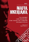 Mafia nigeriana. E-book. Formato EPUB ebook