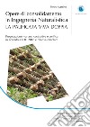 Opere di consolidamento in Ingegneria Naturalistica. La palificata viva doppia. E-book. Formato EPUB ebook