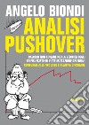 Analisi Pushover. II Edizione. Calcolo non lineare per la verifica degli edifici esistenti e ottimizzazione dei nuovi. E-book. Formato EPUB ebook