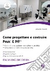 Come progettare e costruire PMA* e IVF** - *centro di procreazione medicalmente assistita  **laboratorio di fertilizzazione in vitro  italian - english edition. E-book. Formato PDF ebook di Armando Ferraioli