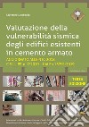 Valutazione della vulnerabilità sismica degli edifici esistenti in cemento armato - III EDIZIONE. E-book. Formato PDF ebook