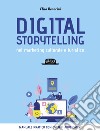 Digital storytelling nel marketing culturale e turistico. E-book. Formato EPUB ebook