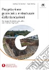 Progettazione geotecnica e strutturale delle fondazioni: con esempi di calcolo svolti, utility, casi di studio. E-book. Formato PDF ebook