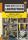 Prove geotecniche di laboratorio - Origine - Caratteristiche - Resistenza - Deformabilità  dei Terreni sottoposti a Sforzi anche Ciclici. E-book. Formato PDF ebook di Ferruccio Cestari